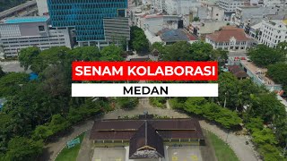 SENAM KOLABORASI MEDAN [upl. by Annekam]