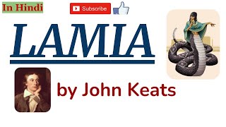 Lamia by John Keats  Summary and Details in Hindi [upl. by Anirac]