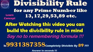 Divisibility rule for prime numbers  Divisibility rule of 13 17 29 53 89  Zero Math [upl. by Mohr]