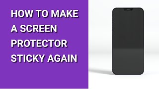 How to make screen protector sticky again [upl. by Domenico]