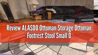 Review ALASDO Ottoman Storage Ottoman Footrest Stool Small Ottoman with Storage Foldable Ottoman Foo [upl. by Ahsitneuq342]