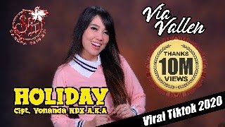 Via Vallen  Holiday  Dangdut OFFICIAL [upl. by Darbie]