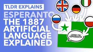 The Secret International Language Esperanto Explained  TLDR News [upl. by Onil]