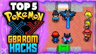 Top 5 Pokemon X And Y GBA ROM Hacks With Kalos Region Mega Evolutions Serena Ash Greninja 2021 [upl. by Homer378]