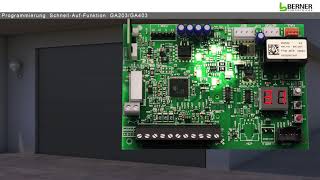 Programmierung GA203GA403  Einstellung der SchnellAUF Funktion  Berner Torantriebe [upl. by Arreit152]