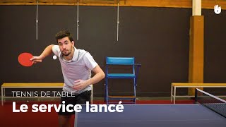 Apprendre le service lancé avec Tristan Flore  Tennis de Table [upl. by Sancha]