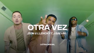 Zion amp Lennox ft J Balvin  Otra Vez Lyric Video  CantoYo [upl. by Lanita399]