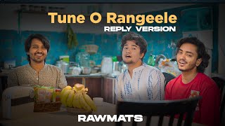 Tune O Rangeele  Rawmats  Lata Mangeshkar   Reply Version [upl. by Aurel]