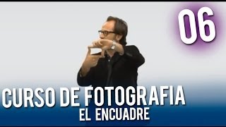 Curso de fotografia  06 El encuadre [upl. by Oneladgam]