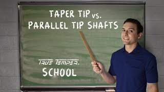 Differences Between Taper Tip amp Parallel Tip Iron Shafts [upl. by Esilanna]