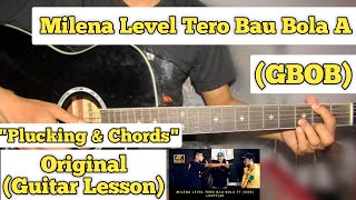 Milena Level Tero Bau Bola A  G Bob  Guitar Lesson  Plucking amp Chords  ANTF [upl. by Yelrak]