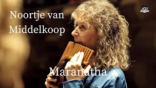 MARANATHA   Noortje van Middelkoop amp Chloë Elsenaar [upl. by Aisekal138]