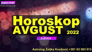 HOROSKOP ZA AVGUST 2022 [upl. by Olegna]