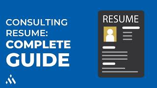 Consulting Resume Complete Guide [upl. by Nickey]