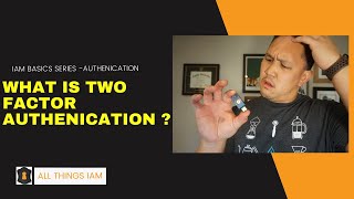 IAM Basics Series  What is Two Factor Authentication 2FA IAM [upl. by Hsuk]