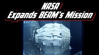 NASA Expands BEAM’s Mission [upl. by Carthy]