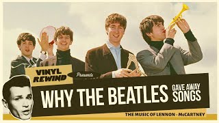 Why The Beatles Gave Away Songs  The Music of LennonMcCartney [upl. by Lambart]