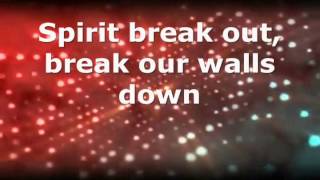 Spirit Break Out  Kim Walker Smith [upl. by Eiralc600]