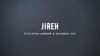 Jireh  Elevation Worship and Maverick City Karaoke Instrumental and Lyrics Only [upl. by Woothen]