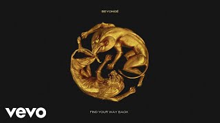 Beyoncé  FIND YOUR WAY BACK Official Audio [upl. by Zelma]