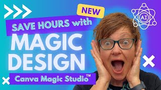 Save Hours with Canva MAGIC DESIGN Canva Magic Studio [upl. by Yeltsew177]