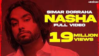 NASHA Official Video Simar Dorraha  MixSingh  XL Album [upl. by Landers838]