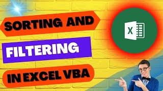 Sorting And Filtering In Excel VBA [upl. by Shelby781]