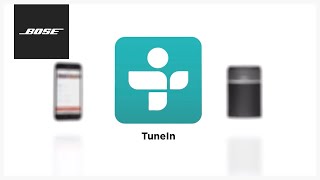 Bose SoundTouch App – TuneIn [upl. by Sandra404]