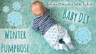 BABY WINTER PUMPHOSE  Selber nähen DIY Schnittmuster von Lybstes [upl. by Egag479]