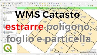 WMS Catasto ADE estrarre poligono foglio e particella con QGIS [upl. by Eeuqram]