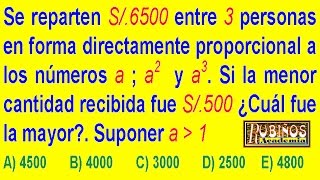 REPARTO DIRECTAMENTE PROPORCIONAL  ARITMÉTICA  EJERCICIO LITERAL RESUELTO [upl. by Coad341]