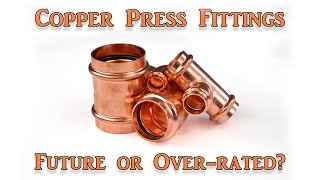 What Are Copper Press Fittings [upl. by Araj]