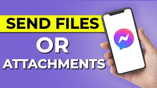 How To Send Files or Attachments on Messenger [upl. by Arela]