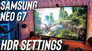 Samsung Neo G7 43 Inch Monitor HDR Settings  Use These Immediately to Improve HDR [upl. by Wiggins586]