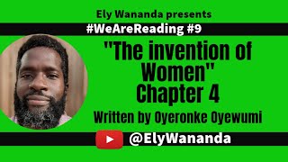 The Invention of Women Oyeronke Oyewumi Chapter 4 WeAreReading African Philosophy [upl. by Stacey806]