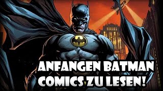 How to start reading Batman for newcomers [upl. by Duj]