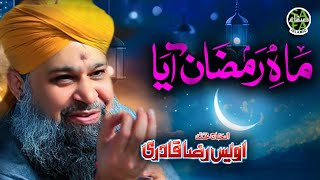 Super Hit Ramzan Kalaam  Owais Raza Qadri  Mah e Ramzan Aya  Safa Islamic [upl. by Arikahc]