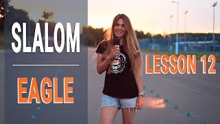 Slalom Inline Skate trick tutorial  EAGLE  Lesson 12 [upl. by Ttehc127]