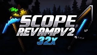 Scope 32x Revamp Pack Release V2 [upl. by Javler]