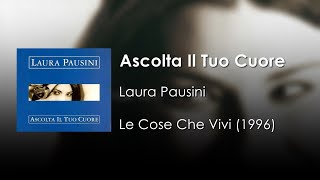 Laura Pausini  Ascolta Il Tuo Cuore  Letra Italiano  Español [upl. by Potter]