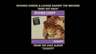 Richard Cheese quotBaby Got Backquot from the 2002 album quotTuxicityquot [upl. by Warms]