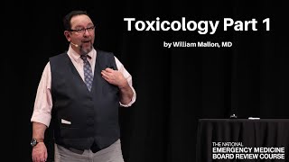 Toxicology Part 1  The National EM Board Review Course [upl. by Shaer]