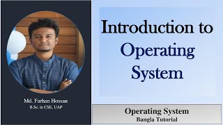 Introduction to Operating System  Bangla Tutorial [upl. by Oraneg800]