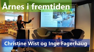 Fredagspåfyll Christine Wist og Inge Fagerhaug  Årnes i fremtiden [upl. by Rodrigo]