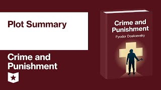 Crime and Punishment by Fyodor Dostoevsky  Plot Summary [upl. by Pahl488]