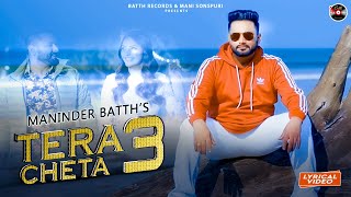 Maninder Batth Tera Cheta 3 Lyrical Video  Beat Professor  New Punjabi Song 2020  Batth Record [upl. by Eerual355]