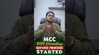 MCC 2024 Counselling  Refund Process Started 2025  Future Guider [upl. by Ordnazil]