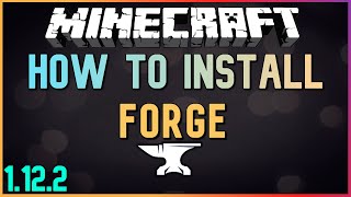 How to Download and Install Minecraft Forge 1122 [upl. by Negriv]