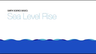 Earth Science Basics Sea Level Rise [upl. by Nawuq]