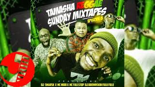 DJ SMASH X MC MIDO X MC FULLSTOP X DJ BROWNSKIN TAMASHA REGGAE SUNDAYS [upl. by Ahidam]